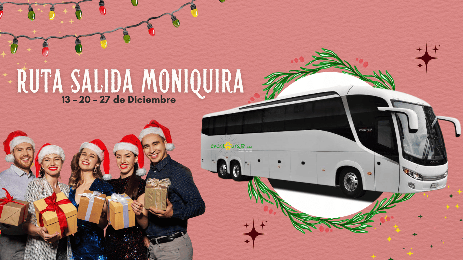 RUTA NAVIDEÑA – SALIDA DESDE MONIQUIRÁ